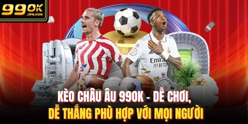 kèo châu Âu